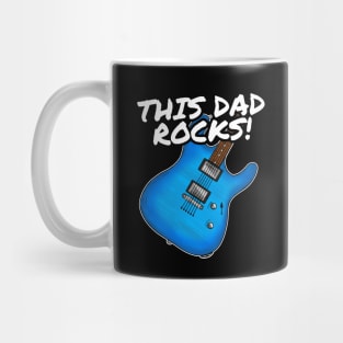 Father's Day Guitar This Dad Rocks Electric Guitarist Mug